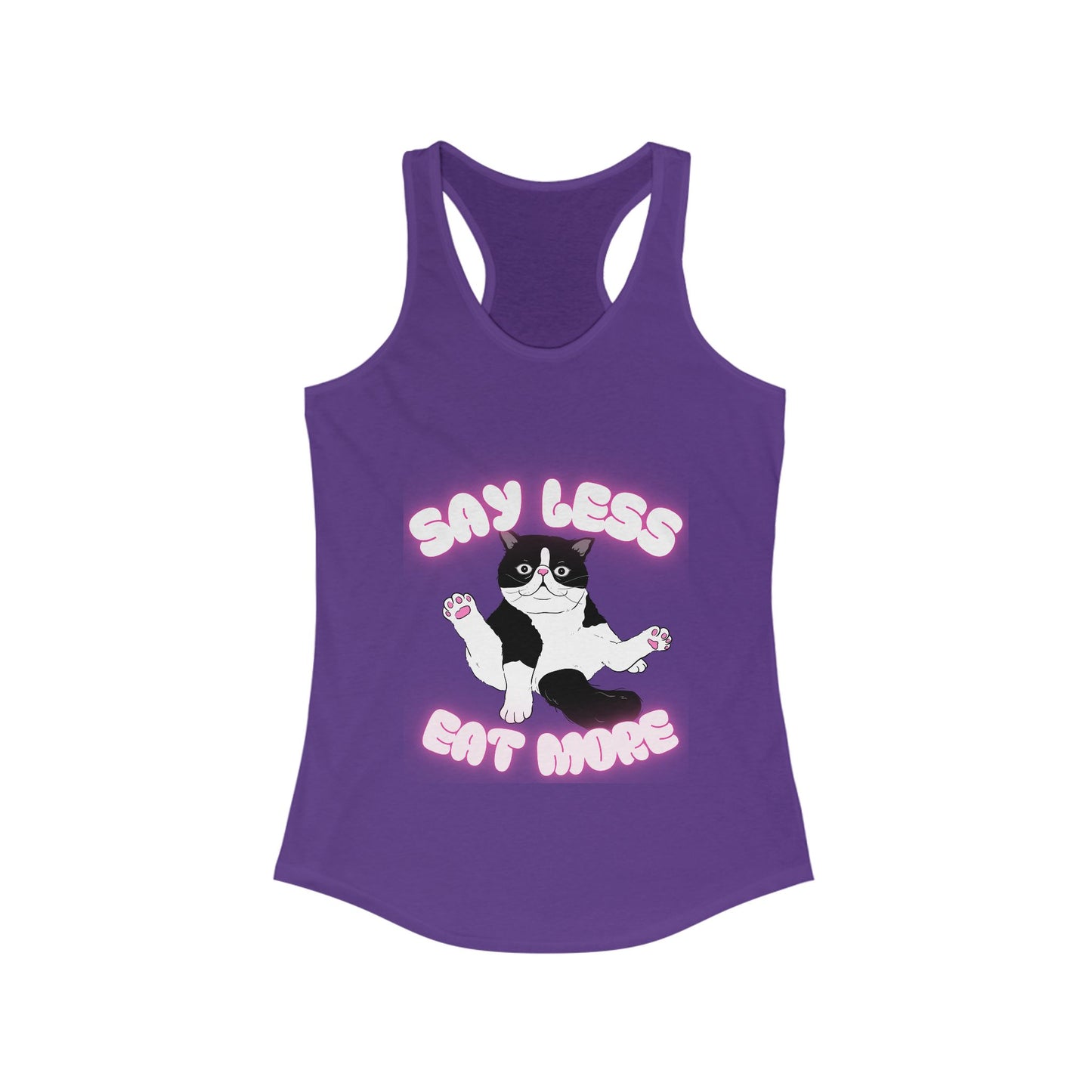 Say Less Eat More Tee, Funny Pet Shirt