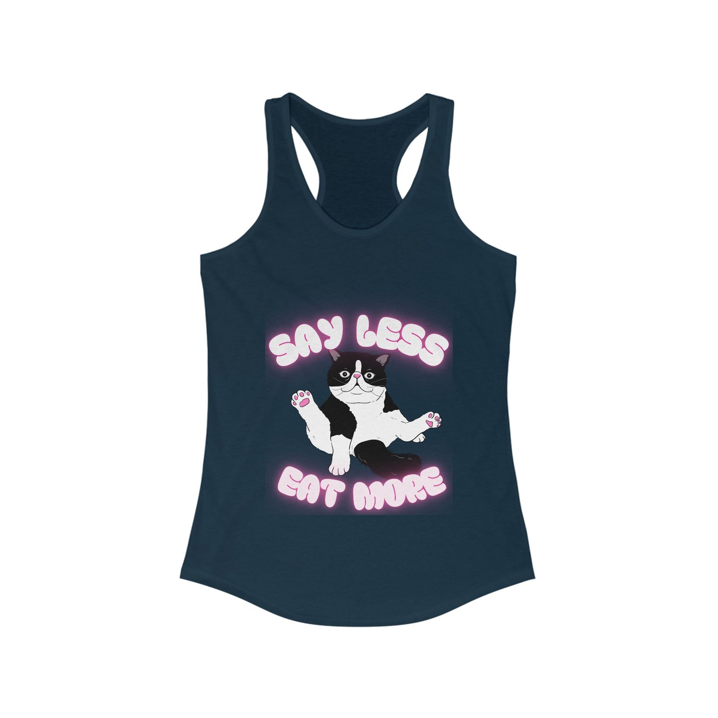 Say Less Eat More Tee, Funny Pet Shirt