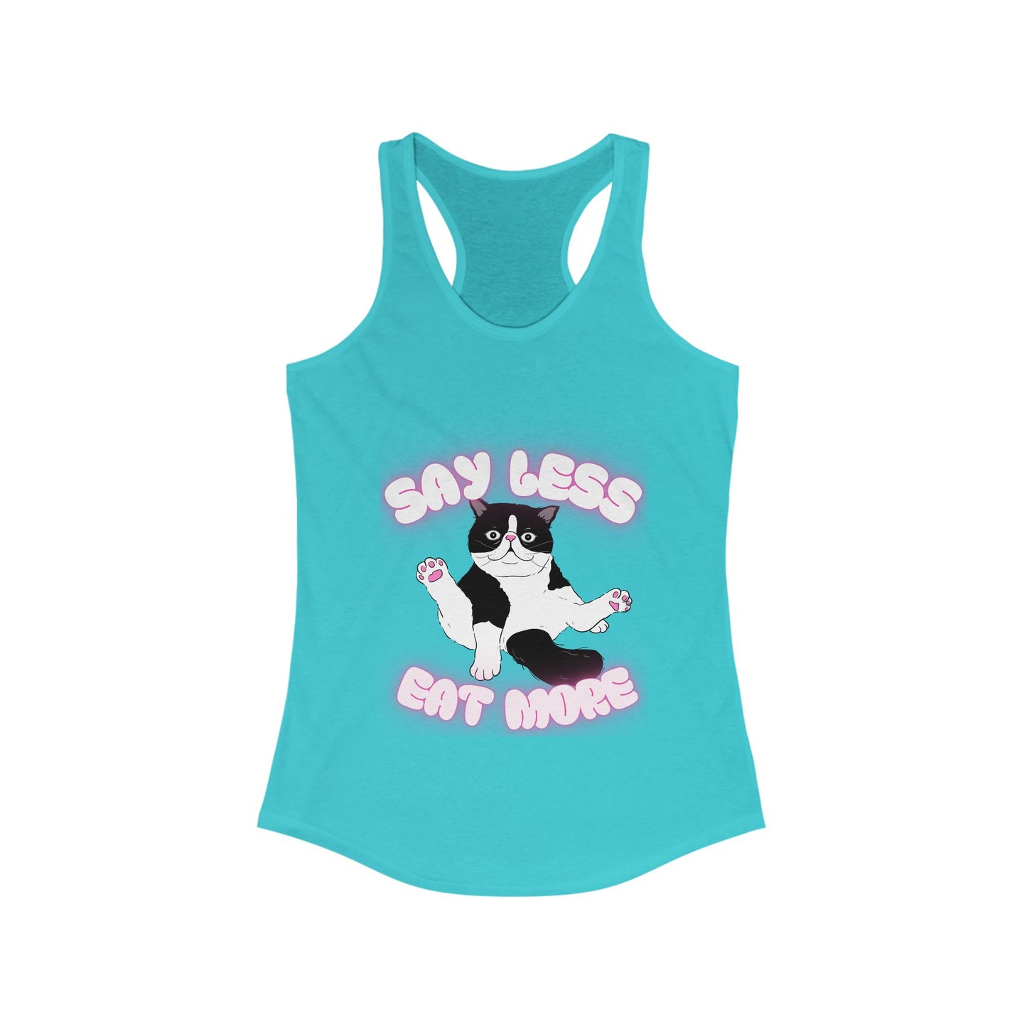 Say Less Eat More Tee, Funny Pet Shirt