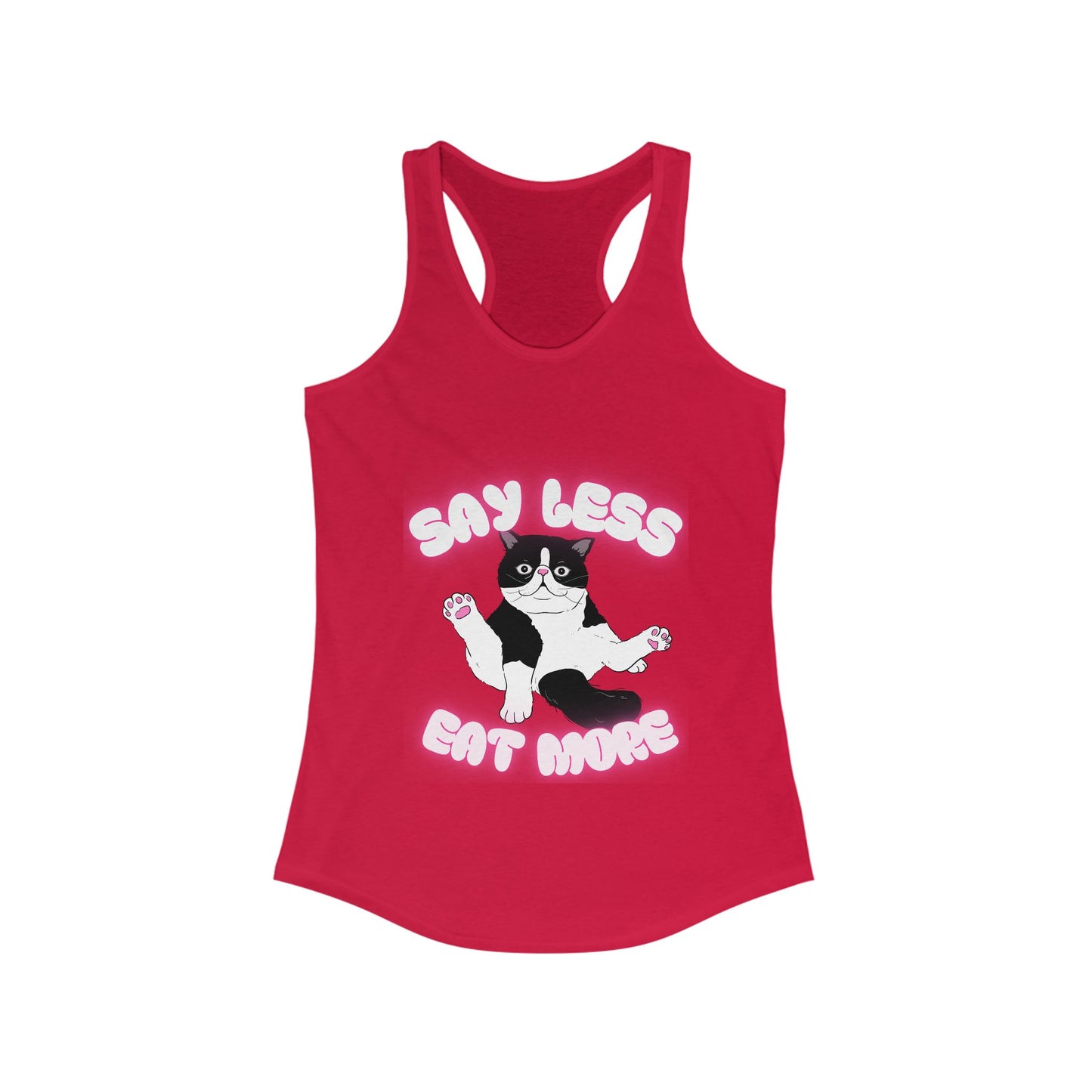 Say Less Eat More Tee, Funny Pet Shirt
