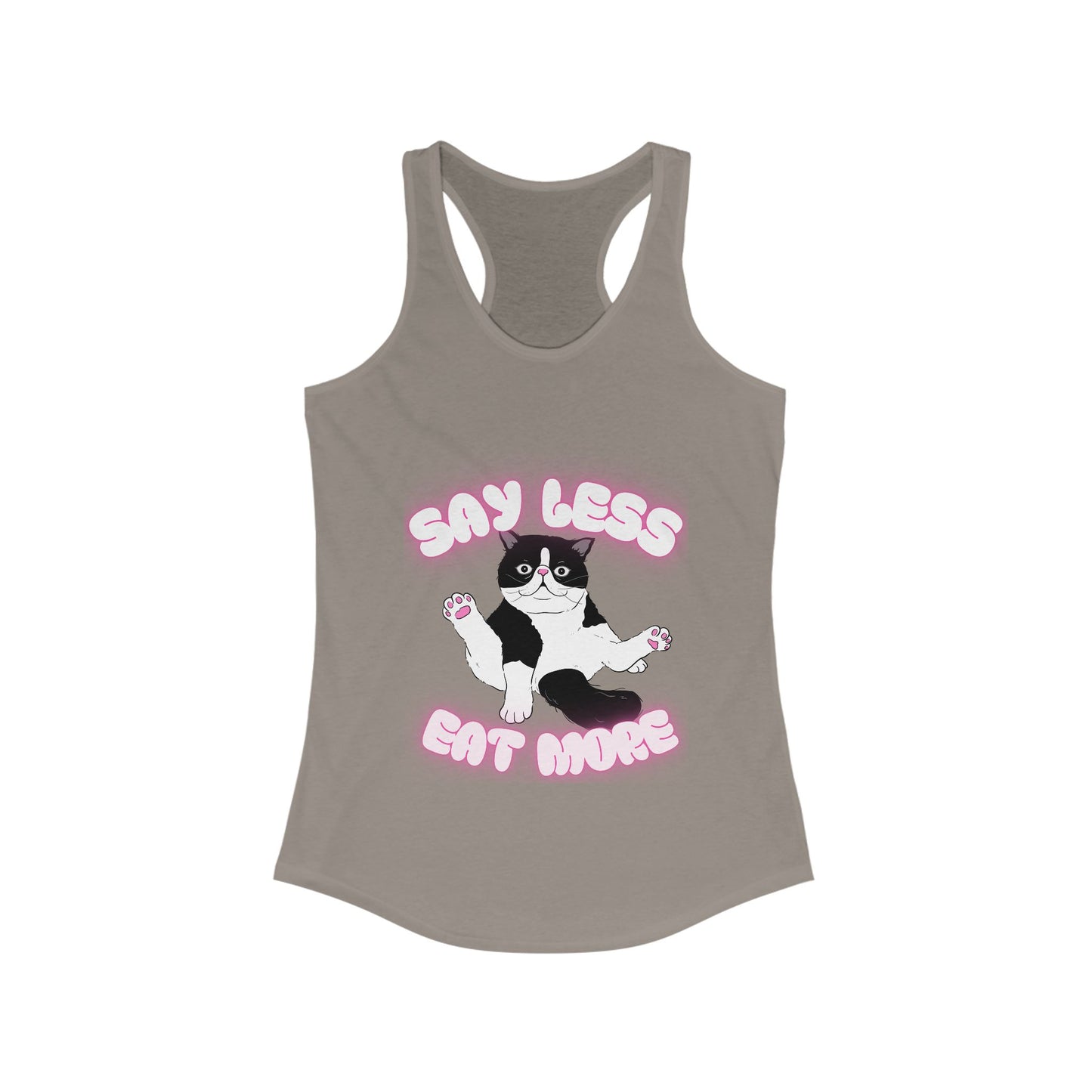 Say Less Eat More Tee, Funny Pet Shirt