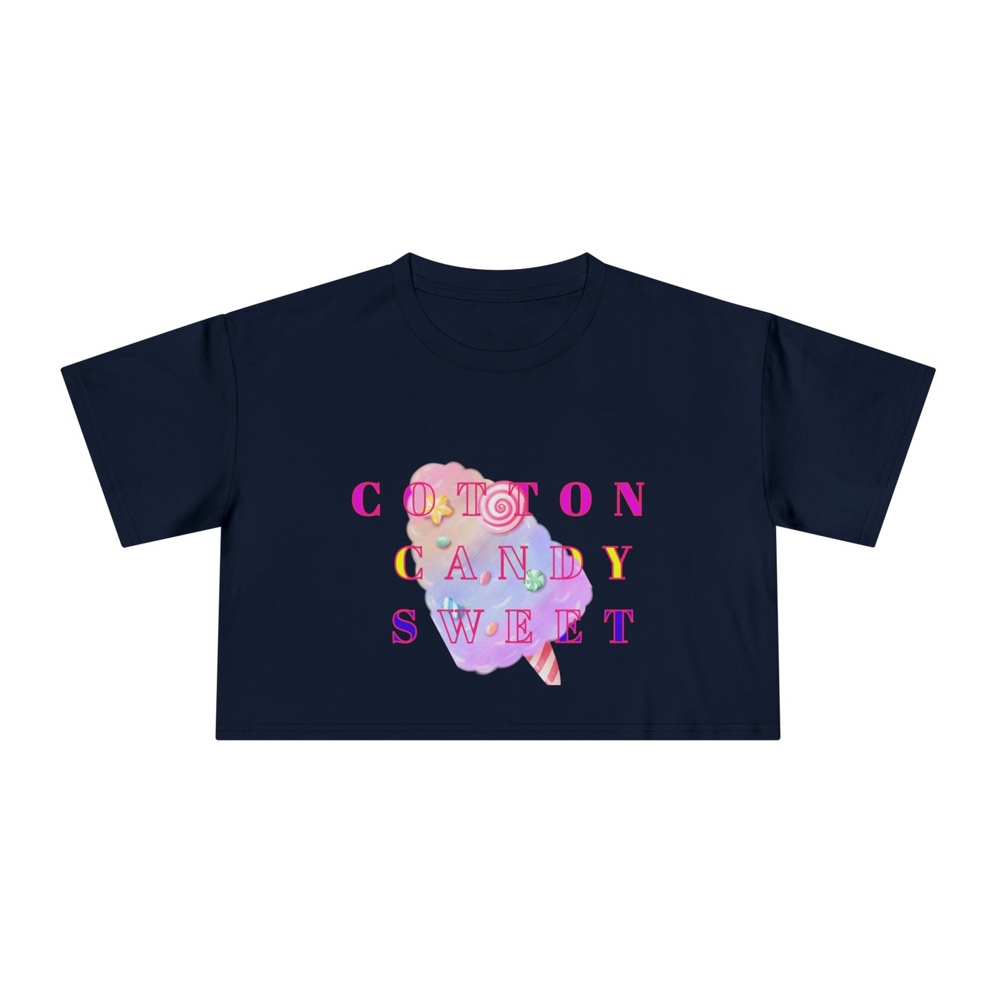 "Cotton Candy Sweet"- Women's Crop Tee