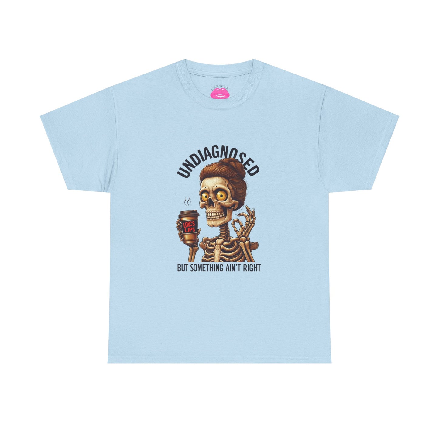 Undiagnosed Skeleton Tee, Funny Graphic T-Shirt