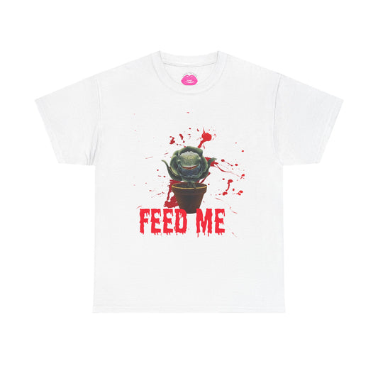 " Feed Me"Graphic Tee, Unisex