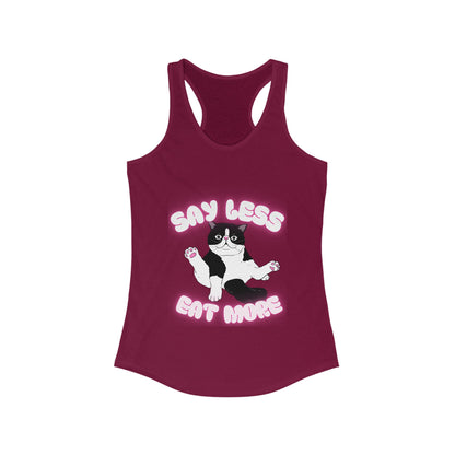 Say Less Eat More Tee, Funny Pet Shirt
