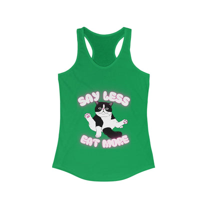 Say Less Eat More Tee, Funny Pet Shirt
