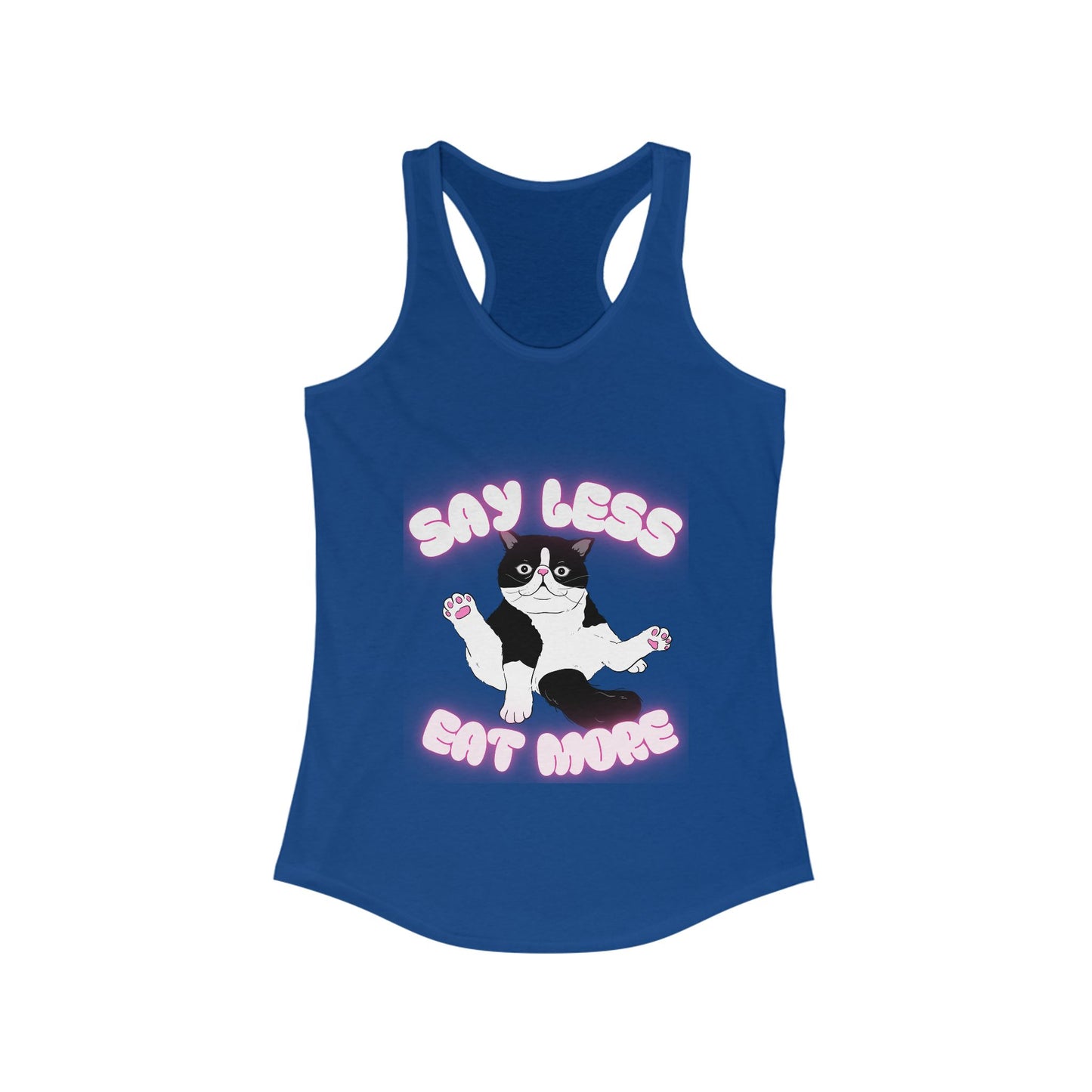 Say Less Eat More Tee, Funny Pet Shirt