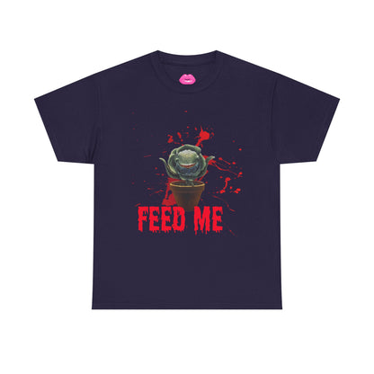 " Feed Me"Graphic Tee, Unisex