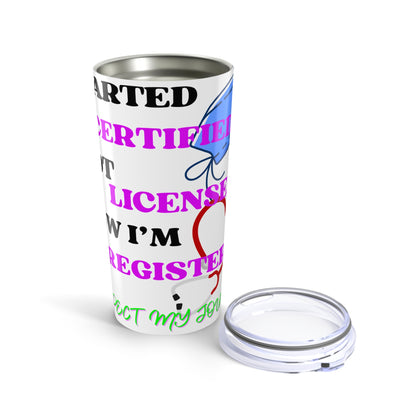 Funny Certified 20oz Tumbler for Nurses