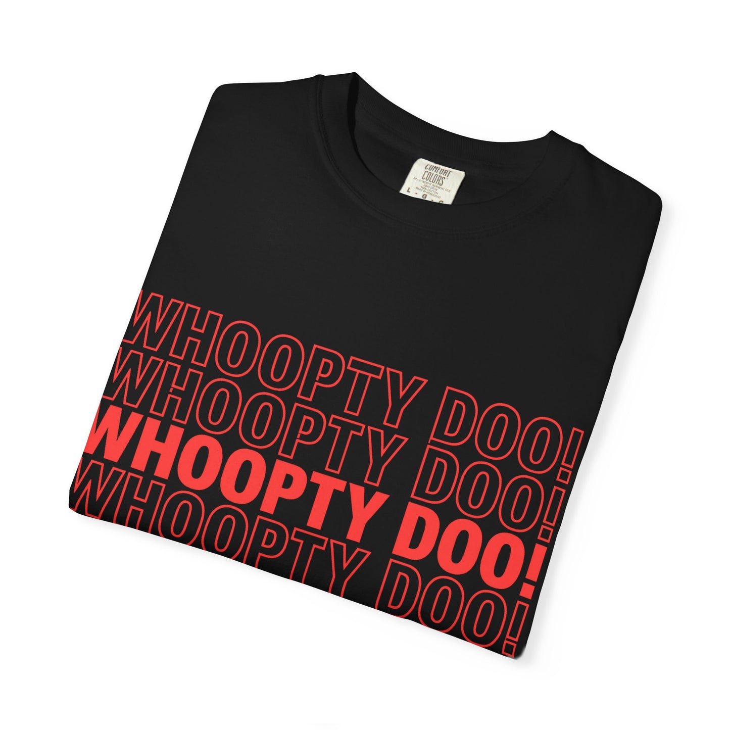 Whoopty Doo T-Shirt