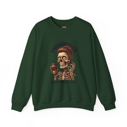 Funny Skeleton Unisex Crewneck Sweatshirt - Undiagnosed